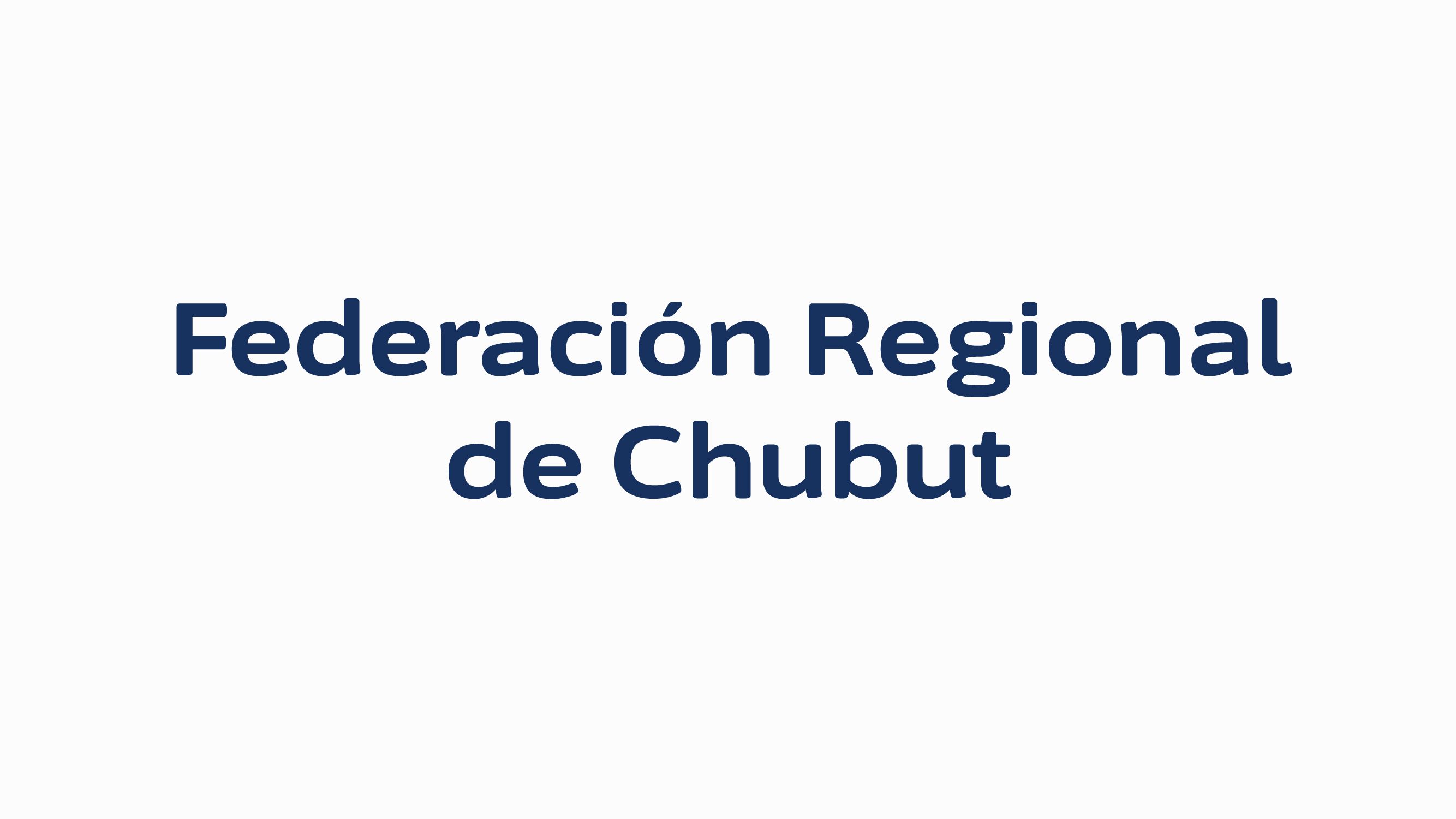 Federación Regional de Chubut